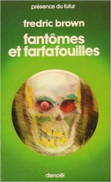 Fantômes et farfafouilles