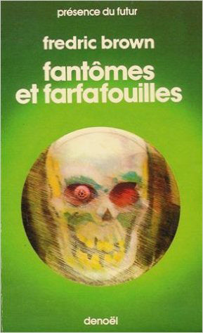 Fantômes et farfafouilles