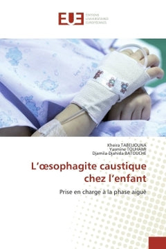 L'oesophagite caustique chez l'enfant