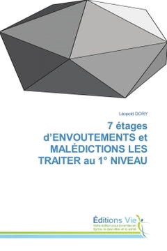 7 étages d'envoutements et malédictions : les traiter au 1er niveau