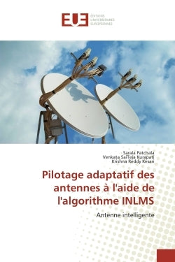 Pilotage adaptatif des antennes à l'aide de l'algorithme INLMS