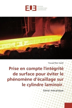 Prise en compte l'intégrité de surface pour éviter le phénomène d'écaillage
