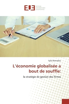 L'économie globalisée a bout de souffle: