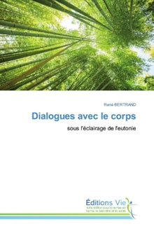 Dialogues avec le corps