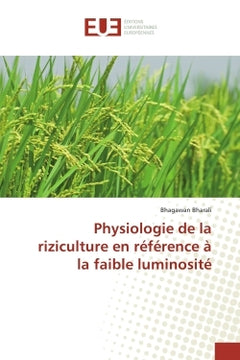 Physiologie de la riziculture en référence à la faible luminosité