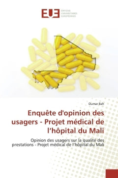 Enquête d'opinion des usagers - Projet médical de l'hôpital du Mali