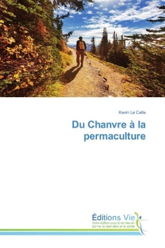 Du Chanvre A la permaculture