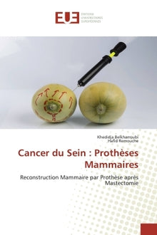 Cancer du Sein : Prothèses Mammaires