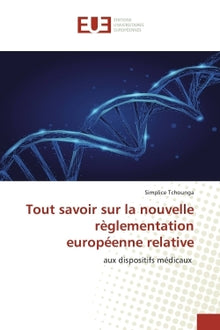 Tout savoir sur la nouvelle règlementation européenne relative