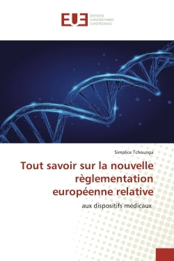 Tout savoir sur la nouvelle règlementation européenne relative