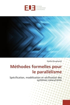 Méthodes formelles pour le parallélisme