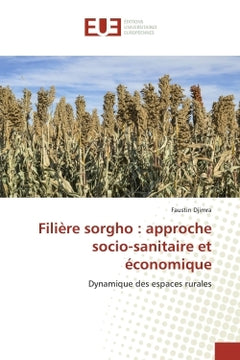 Filière sorgho : approche socio-sanitaire et économique