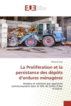 La Prolifération et la persistance des dépôts d'ordures ménagères