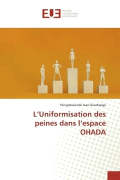 L'Uniformisation des peines dans l'espace OHADA