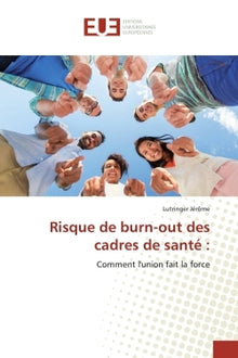 Risque de burn-out des cadres de santé