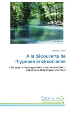 A la découverte de l'hypnose éricksonienne