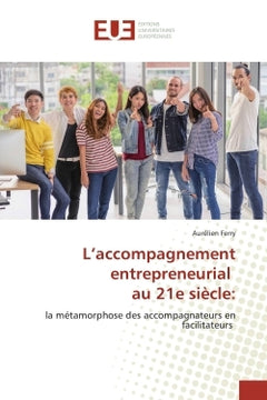 L'accompagnement entrepreneurial au 21e siècle