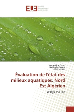 Évaluation de l'état des milieux aquatiques. Nord Est Algérien