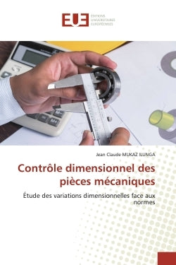 Contrôle dimensionnel des pièces mécaniques