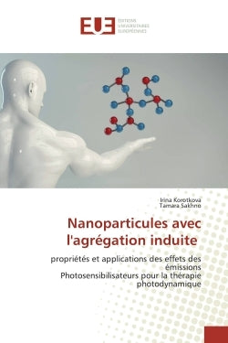 Nanoparticules avec l'agrégation induite