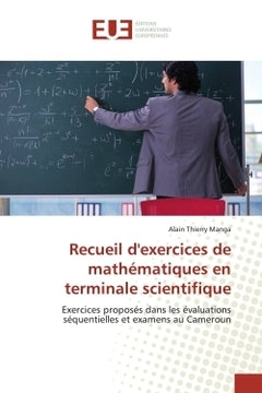 Recueil d'exercices de mathématiques en terminale scientifique