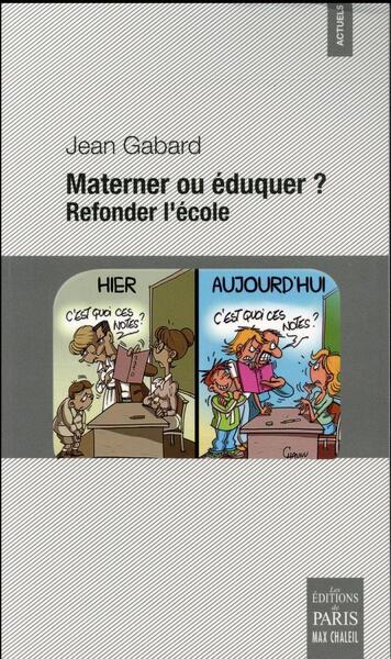 Materner ou éduquer ?