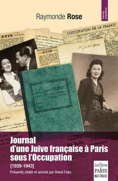 Journal d'une Juive française à Paris sous l'Occupation (1939-1943)