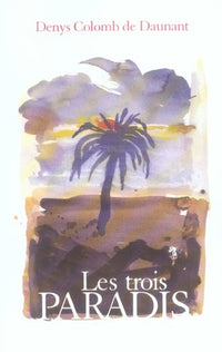 Les trois paradis