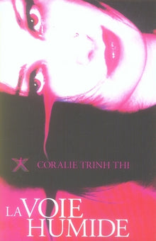 La voie humide