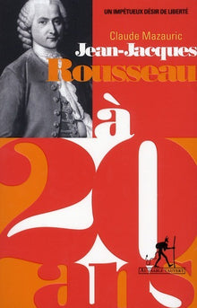jean-jacques rousseau à 20 ans