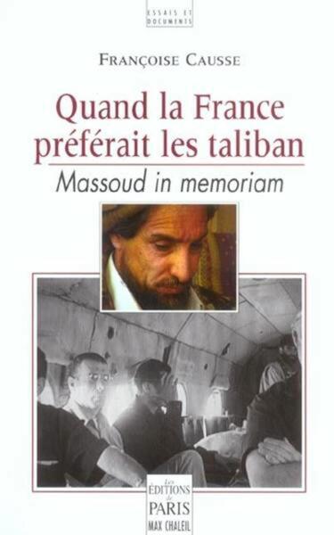 Quand la France préférait les taliban