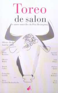 Toreo de salon et autres nouvelles du prix Hemingway 2005