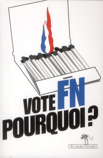 Vote FN pourquoi ?