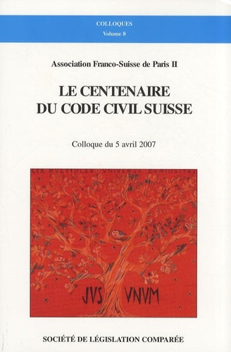 Le centenaire du code civil suisse