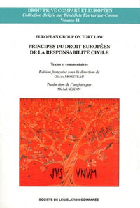 Principes du droit européen de la responsabilité civile