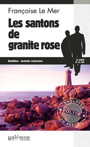 Les santons de granite rose