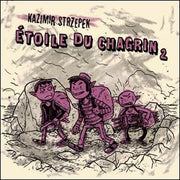 Étoile du Chagrin - T. 2