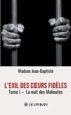L'exil des coeurs fidèles