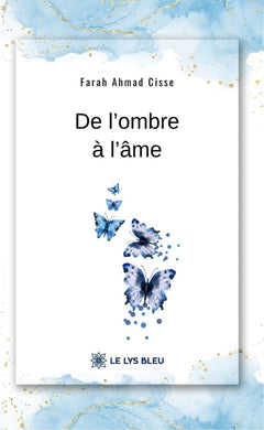 De l'ombre à l'âme