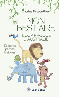 Mon bestiaire loup phoque d'Australie