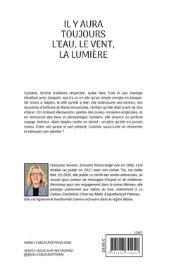Il y aura toujours l'eau, le vent, la lumière