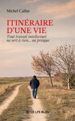 Itinéraire d'une vie