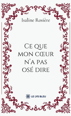 Ce que mon coeur n'a pas osé dire