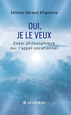 Oui, je le veux
