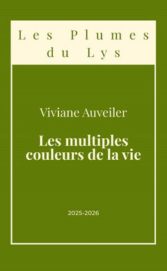 Les multiples couleurs de la vie