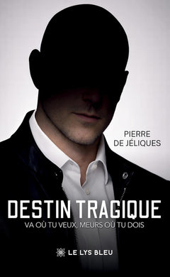 Destin tragique