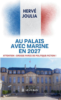 Au palais avec Marine en 2027