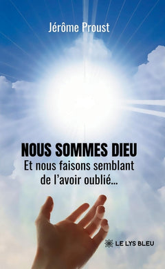 Nous sommes Dieu