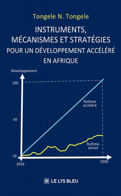 Instruments, mécanismes et stratégies pour un développement