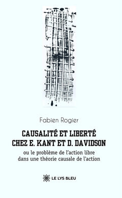 Causalité et liberté chez E. Kant et D. Davidson